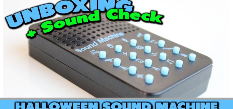 Halloween Sound Generator – Review + Sound-Check